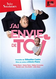 J'ai envie de toi Thtre des Salinires Affiche