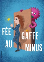 Fée gaffe au minus Tho Thtre - Salle Plomberie Affiche