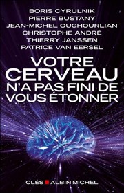 Votre cerveau n'a pas fini de vous étonner L'Entrept / Galerie Affiche