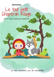 Le tout Petit Chaperon Rouge Marelle des Teinturiers Affiche