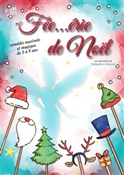 Fée...érie de Noël La Comdie du Mas Affiche