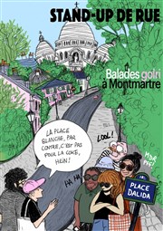 Stand-up de rue : balade golri à Montmartre Mtro Blanche Affiche