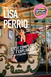 Lisa Perrio dans C'est compliqué, je t'expliquerai Spotlight Affiche