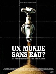 Un monde sans eau ? Pavillon de l'eau Affiche