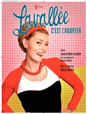 Jeanne-Marie Lavallée Dans Lavallée c'est l'adopter Thatre du Golfe Affiche