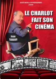 Jean Sarrus dans Le charlot fait son cinéma Le Fauteuil Rouge Affiche