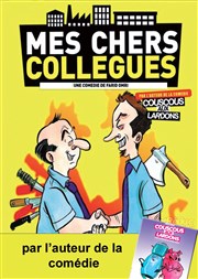 Mes chers collègues Comdie Le Mans Affiche