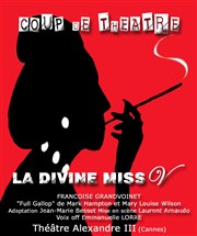 La Divine Miss V Thtre de Cannes - Alexandre III Affiche