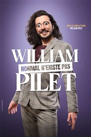 William Pilet dans Normal n'existe pas Thtre  l'Ouest de Lyon Affiche