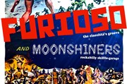 Furioso + Les Moonshiners Le Hangar Affiche