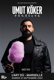 Umut Köker dans Paradoxe L'Art D Affiche