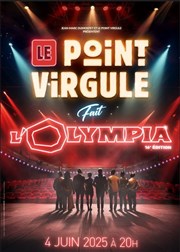 Le Point Virgule fait l'Olympia | 16me dition