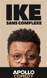 Ike dans Sans complexe Apollo Comedy - salle Apollo 130 Affiche