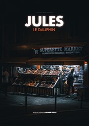 Jules dans Le dauphin Thtre du Marais Affiche