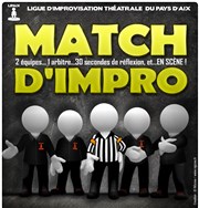 Jour de l'impro : Match d'improvisation Aix en Pce vs Annecy La Comdie d'Aix Affiche