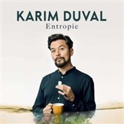 Karim Duval dans Entropie L'Escapade Affiche