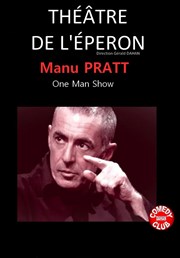 Manuel Pratt Thtre de l'Eperon Affiche