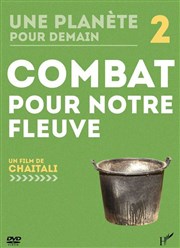 Combat pour notre fleuve Pavillon de l'eau Affiche