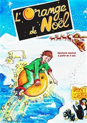 L'orange de noël Thtre Montjoie Affiche