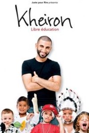 Kheiron dans Libre Education La Compagnie du Caf-Thtre - Grande Salle Affiche