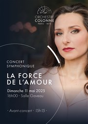 Concert Symphonique : La Force de l'Amour Salle Gaveau Affiche