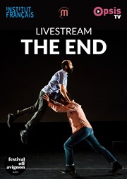 The End : en Live Streaming Manufacture Chteau de Saint Chamand Affiche