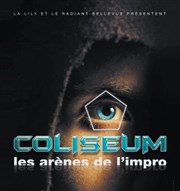 Coliseum | Les arènes de l'impro Radiant-Bellevue Affiche