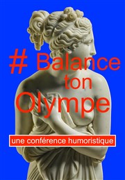 Balance ton Olympe Thtre EpiScne Affiche