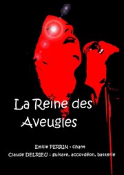 La Reine des Aveugles Thtre Le Fil  Plomb Affiche