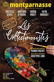 Les collectionnistes Thtre du Petit Montparnasse Affiche