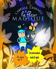 L'abeille, l'enfant et la fleur magique Thtre Le Forum Affiche