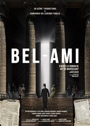 Bel-Ami Espace Roseau Teinturiers Affiche