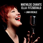 Hommage à Ella Fitzgerald avec Mathilde + Jam Session Vocale Sunside Affiche