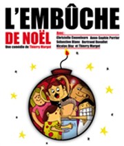 L'Embûche de Noël | Spécial réveillon de la St Sylvestre Thtre des Chartrons Affiche