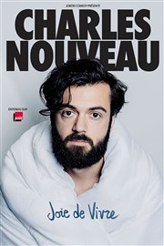 Charles Nouveau dans Joie de vivre Comdie de Tours Affiche