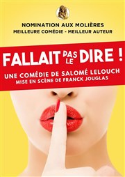 Fallait pas le dire ! Thtre des Chartrons Affiche