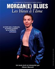 Morgan(e) Blues, les bleus à l'âme Espace des Diversits et de la Lacit Affiche