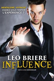 Léo Briere dans Influence Thtre de la Contrescarpe Affiche