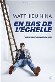 Matthieu Nina dans En bas de l'échelle Comdie de Rennes Affiche