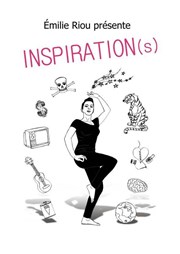 Emilie Riou dans Inspiration(s) Thtre Popul'air du Reinitas Affiche