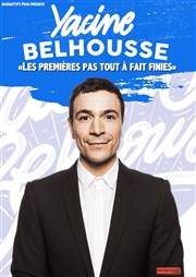 Yacine Belhousse dans Les premières pas tout à fait finies Le Rpublique - Grande Salle Affiche