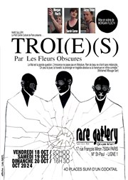 Troi (e)(s) Rare Gallery Affiche