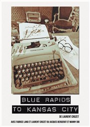 Blue Rapids to Kansas City Thtre Premire Loge Affiche