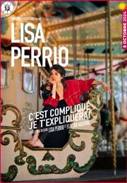 Lisa Perrio dans C'est compliqué je t'expliquerai Les trois Ducs Affiche