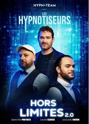 Les Hypnotiseurs dans Hors Limites 2.0 123 Sebastopol Affiche