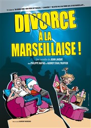 Divorce à la marseillaise Muse archologique Affiche