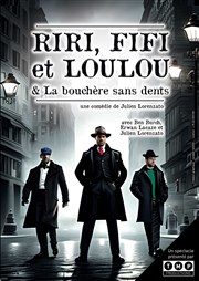 Riri Fifi et Loulou & la bouchère sans dents Comdie de la Roseraie Affiche