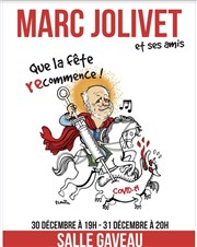 Marc Jolivet dans Que la fête recommence ! Salle Gaveau Affiche