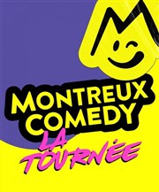 Montreux Comedy, la tournée | Metz Les Arnes de Metz Affiche