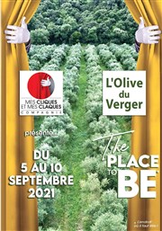 The Place to Be Domaine l'Olive du Verger Affiche